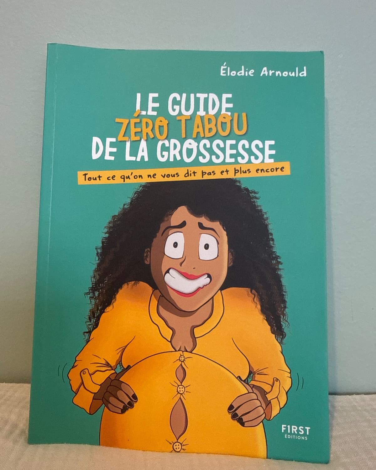 Le guide zéro tabou de la grossesse